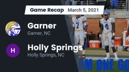 Recap: Garner  vs. Holly Springs  2021