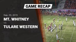 Recap: Mt. Whitney  vs. Tulare Western  2015