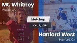 Matchup: Mt. Whitney vs. Hanford West  2016