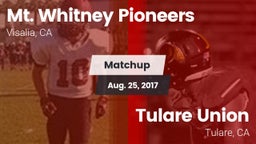 Matchup: Mt. Whitney High vs. Tulare Union  2017