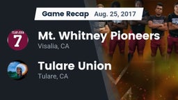 Recap: Mt. Whitney  Pioneers vs. Tulare Union  2017