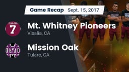 Recap: Mt. Whitney  Pioneers vs. Mission Oak  2017
