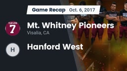 Recap: Mt. Whitney  Pioneers vs. Hanford West  2017