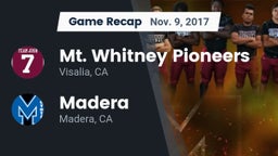 Recap: Mt. Whitney  Pioneers vs. Madera  2017