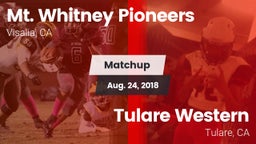 Matchup: Mt. Whitney High vs. Tulare Western  2018