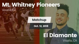 Matchup: Mt. Whitney High vs. El Diamante  2018