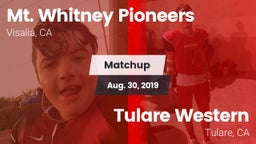 Matchup: Mt. Whitney High vs. Tulare Western  2019