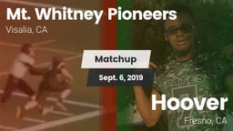 Matchup: Mt. Whitney High vs. Hoover  2019