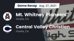 Recap: Mt. Whitney  Pioneers vs. Central Valley Christian 2021
