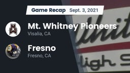 Recap: Mt. Whitney  Pioneers vs. Fresno  2021