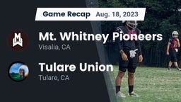 Recap: Mt. Whitney  Pioneers vs. Tulare Union  2023