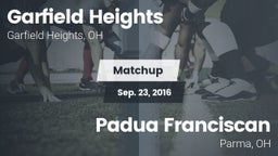 Matchup: Garfield Heights vs. Padua Franciscan  2016