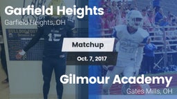 Matchup: Garfield Heights vs. Gilmour Academy  2017