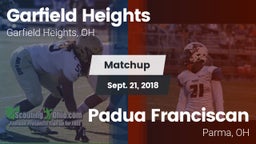 Matchup: Garfield Heights vs. Padua Franciscan  2018