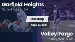 Matchup: Garfield Heights vs. Valley Forge  2018