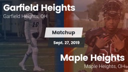 Matchup: Garfield Heights vs. Maple Heights  2019