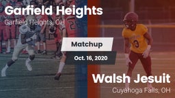 Matchup: Garfield Heights vs. Walsh Jesuit  2020