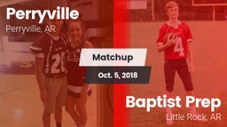 Matchup: Perryville vs. Baptist Prep  2018