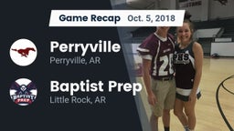 Recap: Perryville  vs. Baptist Prep  2018
