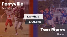 Matchup: Perryville vs. Two Rivers  2018