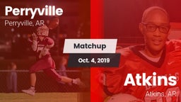 Matchup: Perryville vs. Atkins  2019