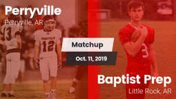 Matchup: Perryville vs. Baptist Prep  2019