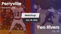 Matchup: Perryville vs. Two Rivers  2019