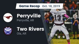 Recap: Perryville  vs. Two Rivers  2019