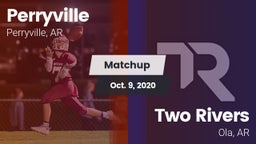 Matchup: Perryville vs. Two Rivers  2020