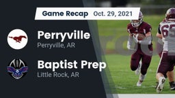 Recap: Perryville  vs. Baptist Prep  2021