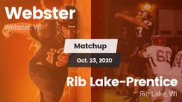 Matchup: Webster vs. Rib Lake-Prentice  2020