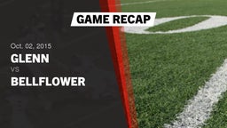 Recap: Glenn  vs. Bellflower  2015