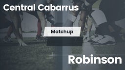 Matchup: Central Cabarrus vs. Robinson  2016