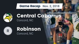 Recap: Central Cabarrus  vs. Robinson  2018