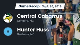 Recap: Central Cabarrus  vs. Hunter Huss  2019