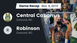 Recap: Central Cabarrus  vs. Robinson  2019