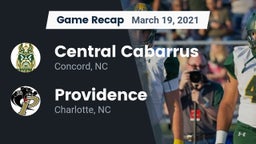 Recap: Central Cabarrus  vs. Providence  2021