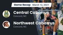 Recap: Central Cabarrus  vs. Northwest Cabarrus  2021