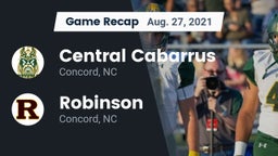 Recap: Central Cabarrus  vs. Robinson  2021