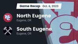 Recap: North Eugene  vs. South Eugene  2023