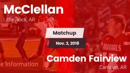 Matchup: McClellan vs. Camden Fairview  2018