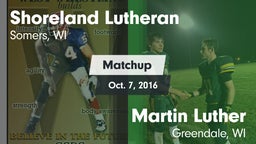 Matchup: Shoreland Lutheran vs. Martin Luther  2016