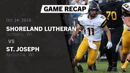 Recap: Shoreland Lutheran  vs. St. Joseph  2016