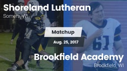 Matchup: Shoreland Lutheran vs. Brookfield Academy  2017