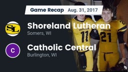 Recap: Shoreland Lutheran  vs. Catholic Central  2017