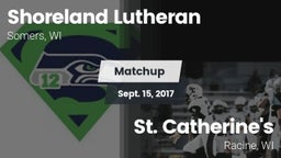 Matchup: Shoreland Lutheran vs. St. Catherine's  2017