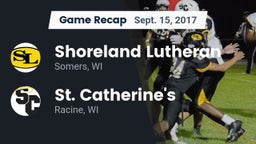 Recap: Shoreland Lutheran  vs. St. Catherine's  2017