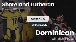 Matchup: Shoreland Lutheran vs. Dominican  2017