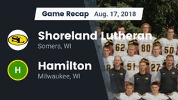Recap: Shoreland Lutheran  vs. Hamilton  2018