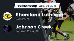 Recap: Shoreland Lutheran  vs. Johnson Creek  2018